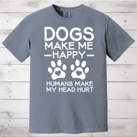 Load image into Gallery viewer, Dogs Make Me Happy T-shirt/Sweatshirt
