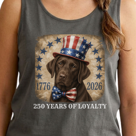 Chocolate Lab Patriotic Tank Top, 250 Years of Loyalty