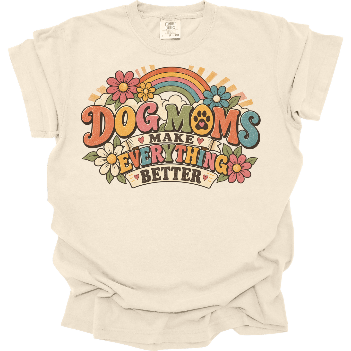 Retro Dog Moms Make Everything Better Shirt