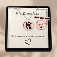 Load image into Gallery viewer, From Your Pet: “You Completed Me” Necklace – Gift for Pet Parents in Gold, Rose Gold, or Silver
