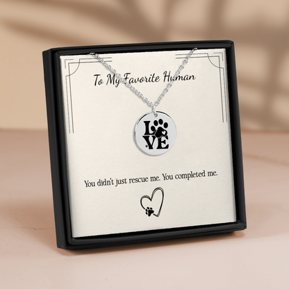 From Your Pet: “You Completed Me” Necklace – Gift for Pet Parents in Gold, Rose Gold, or Silver