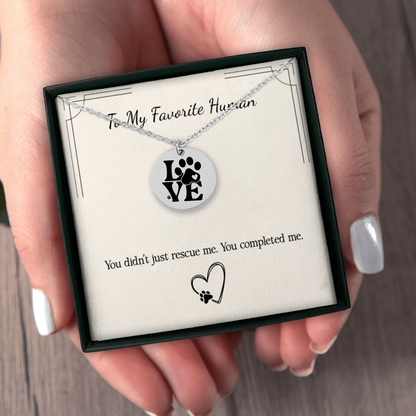 From Your Pet: “You Completed Me” Necklace – Gift for Pet Parents in Gold, Rose Gold, or Silver