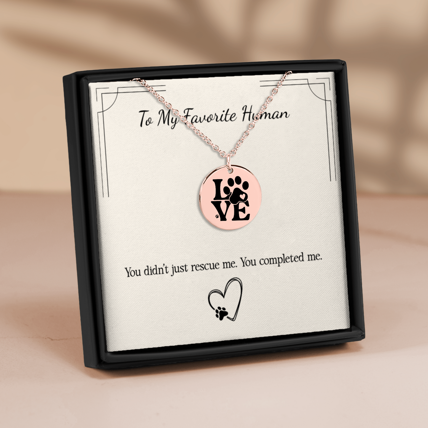 From Your Pet: “You Completed Me” Necklace – Gift for Pet Parents in Gold, Rose Gold, or Silver