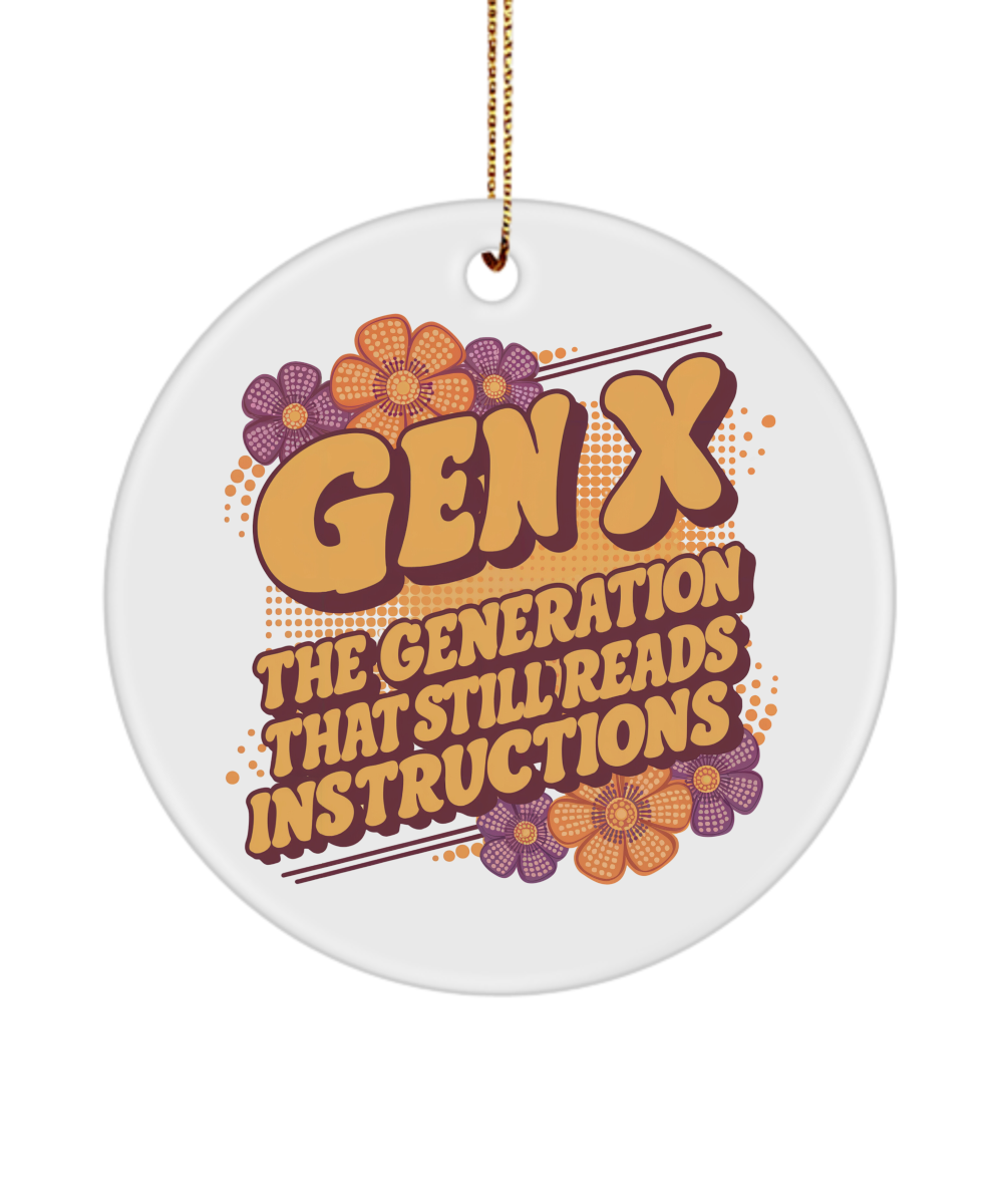 Generation X Ornament, Generation X, Gen X Keepsake, Retro Gen X, Gen X, Nostalgia Keepsake, 50th Birthday Ornament, Reads Instructions