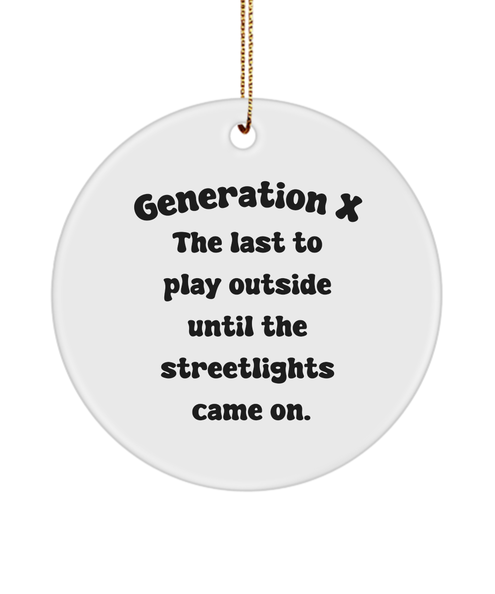 Generation X Ornament, Funny Gen X Gift, Gen X Keepsake, Gift for Gen X, 80s Nostalgia Gift, Generation X Gift, Gen X Era Ornament