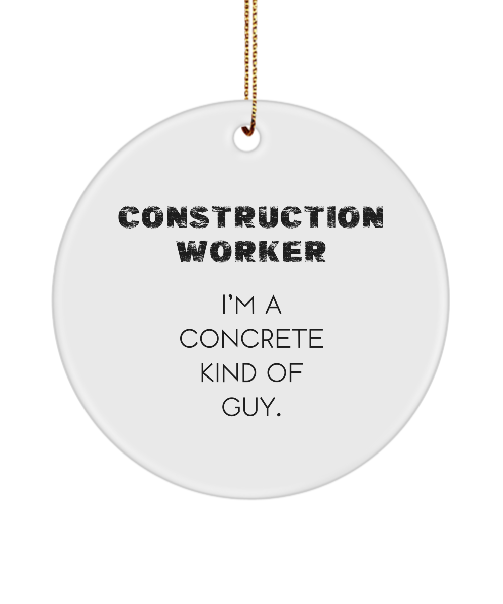 Construction Worker Gift, Construction Gift, Builder Keepsake, Gift for Construction Worker, Contractor Ornament, Handyman Gift