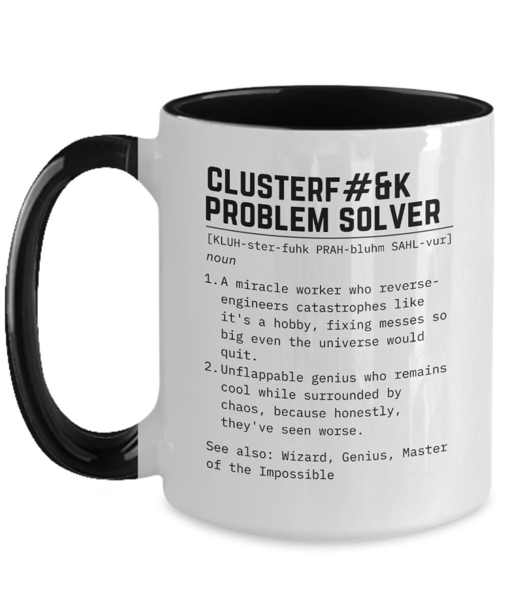 Cluster F*%k Fixer Mug, Co-worker gift, male Boss gift, definition mug, friendsgiving, thank you gift for boss, Gift for him