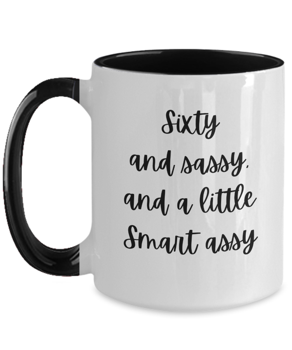 Gift For Best Friends 60th, Gift For 60th Birthday, 60th Birthday Coffee Mug, Sixty And Sassy, Gifts For Women Ideas