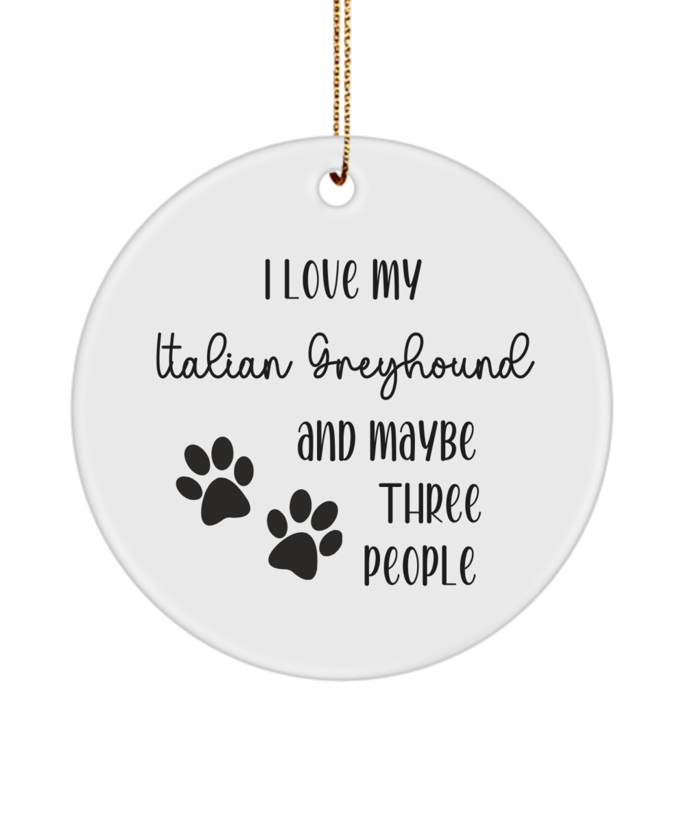 Italian Greyhound ornament, dog lover gift, pet ornament, pet lover gift, puppy love gift, animal lover gift