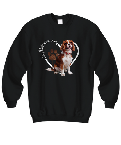 Valentine Cavalier King Charles Spaniel Sweatshirt, Cavalier Spaniel Mom, Valentine Heart Dog, Valentine Dog Sweatshirt, Gift for Dog Lover