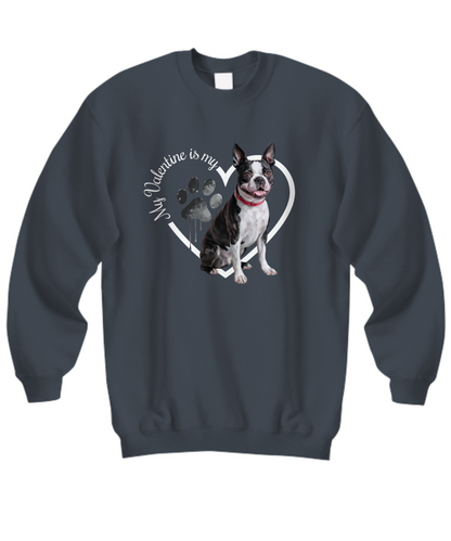 Valentine Boston Terrier Sweatshirt, Boston Terrier Mom, Valentine Heart Dog, Valentine Dog Sweatshirt, Gift for Dog Lover