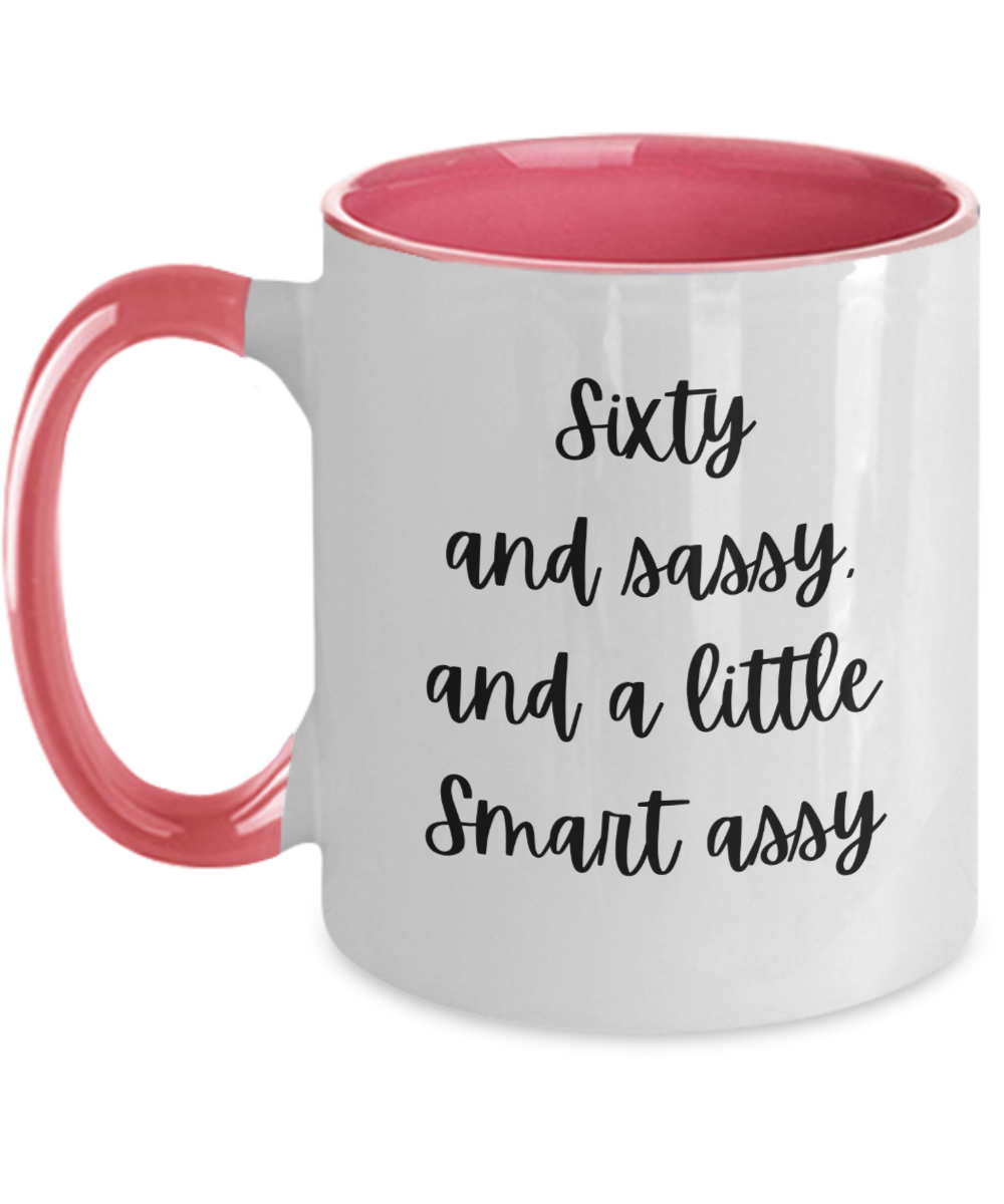 Gift For Best Friends 60th, Gift For 60th Birthday, 60th Birthday Coffee Mug, Sixty And Sassy, Gifts For Women Ideas