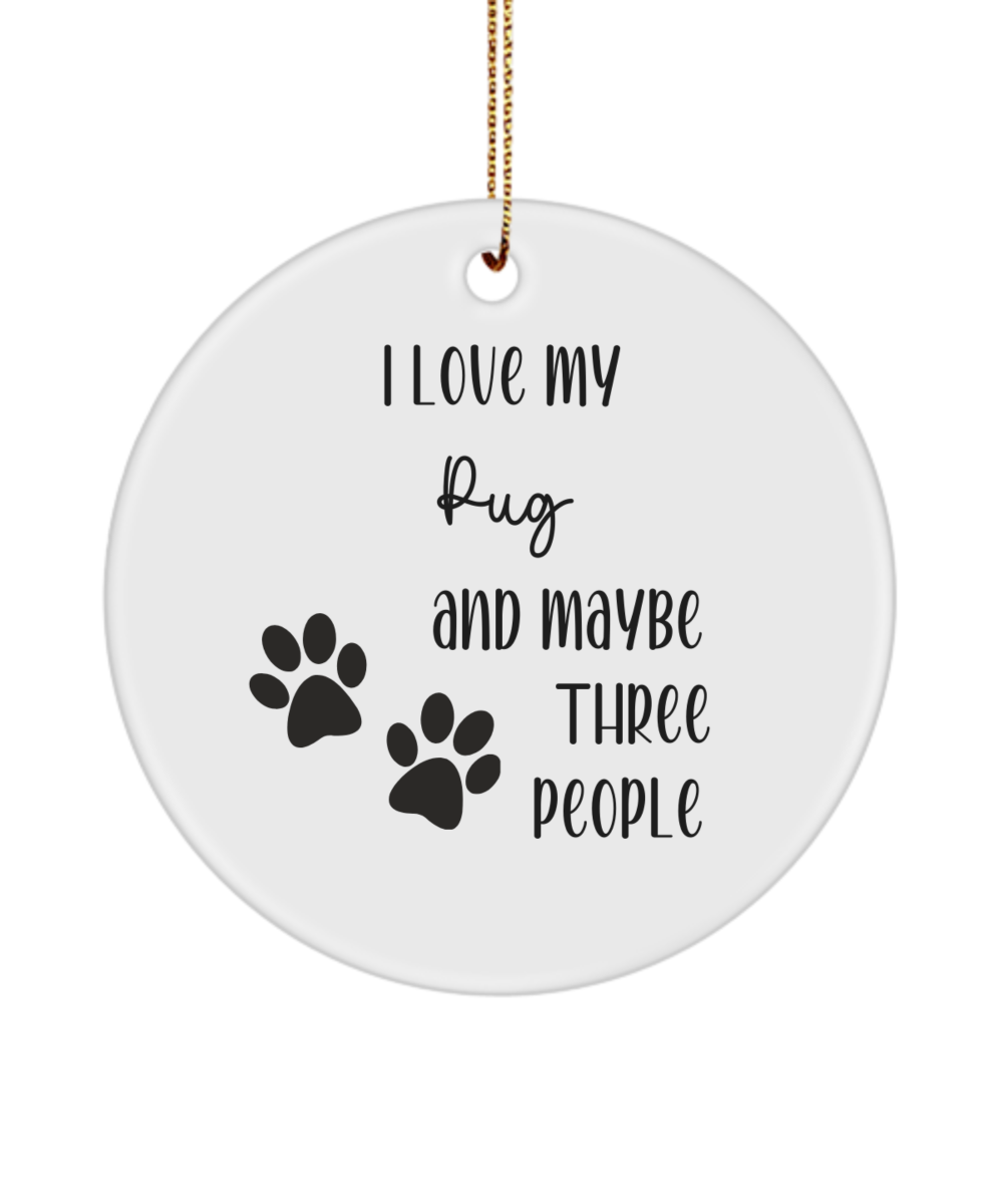 Pug ornament, dog lover gift, pet ornament, pet lover gift, puppy love gift, animal lover gift