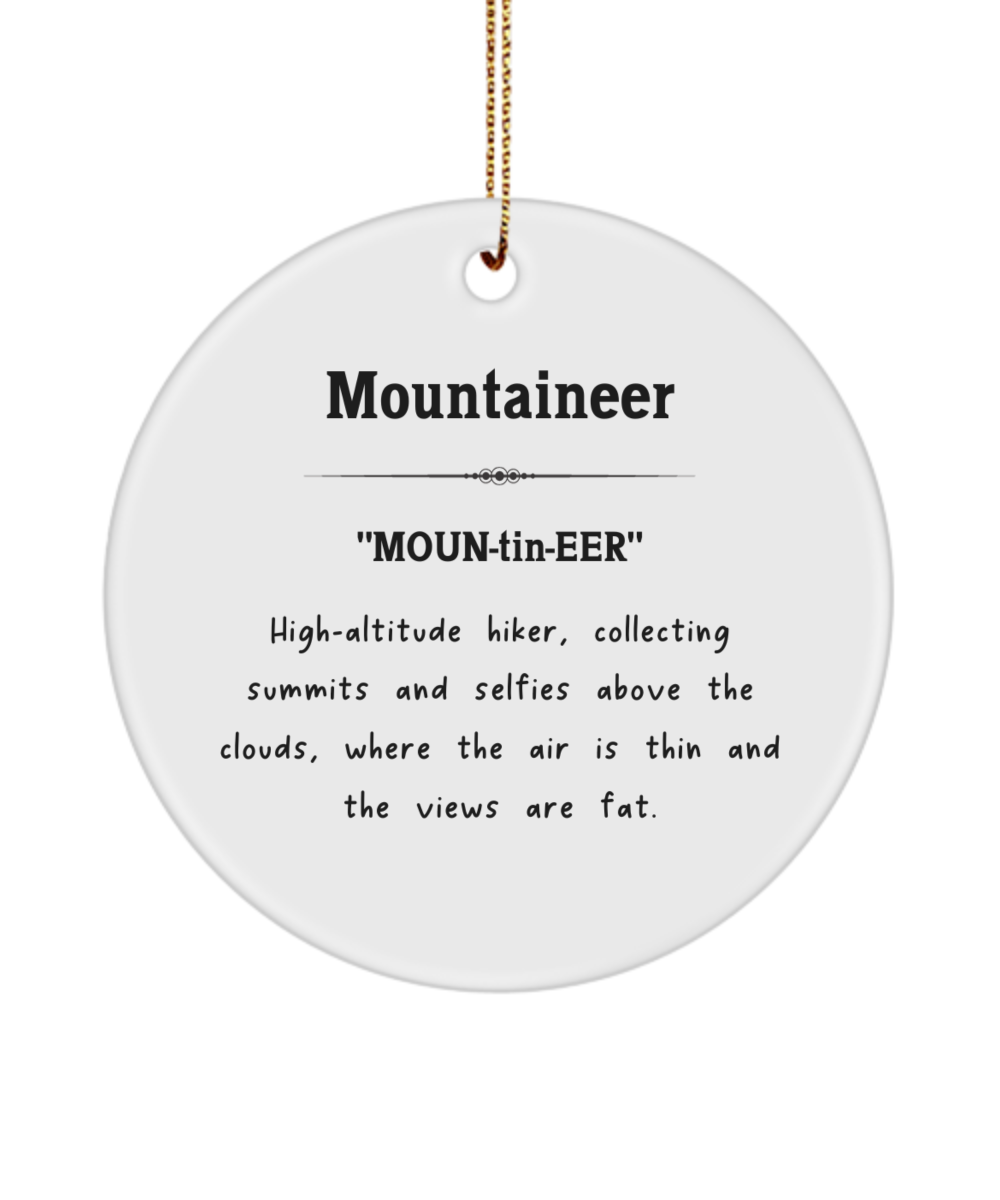 Mountaineer Gift, Hiking Gift, Outdoor Lover Gift, Mountain Climber Gift, Rock Climbing Gift, Mountaineering Ornament, Mountain Hiker Gift