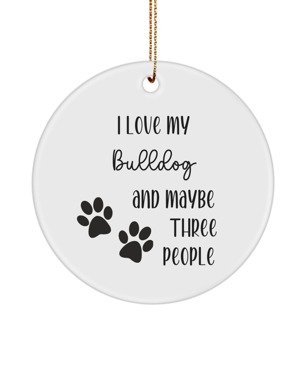 Bulldog ornament, dog lover gift, pet ornament, pet lover gift, puppy love gift, animal lover gift