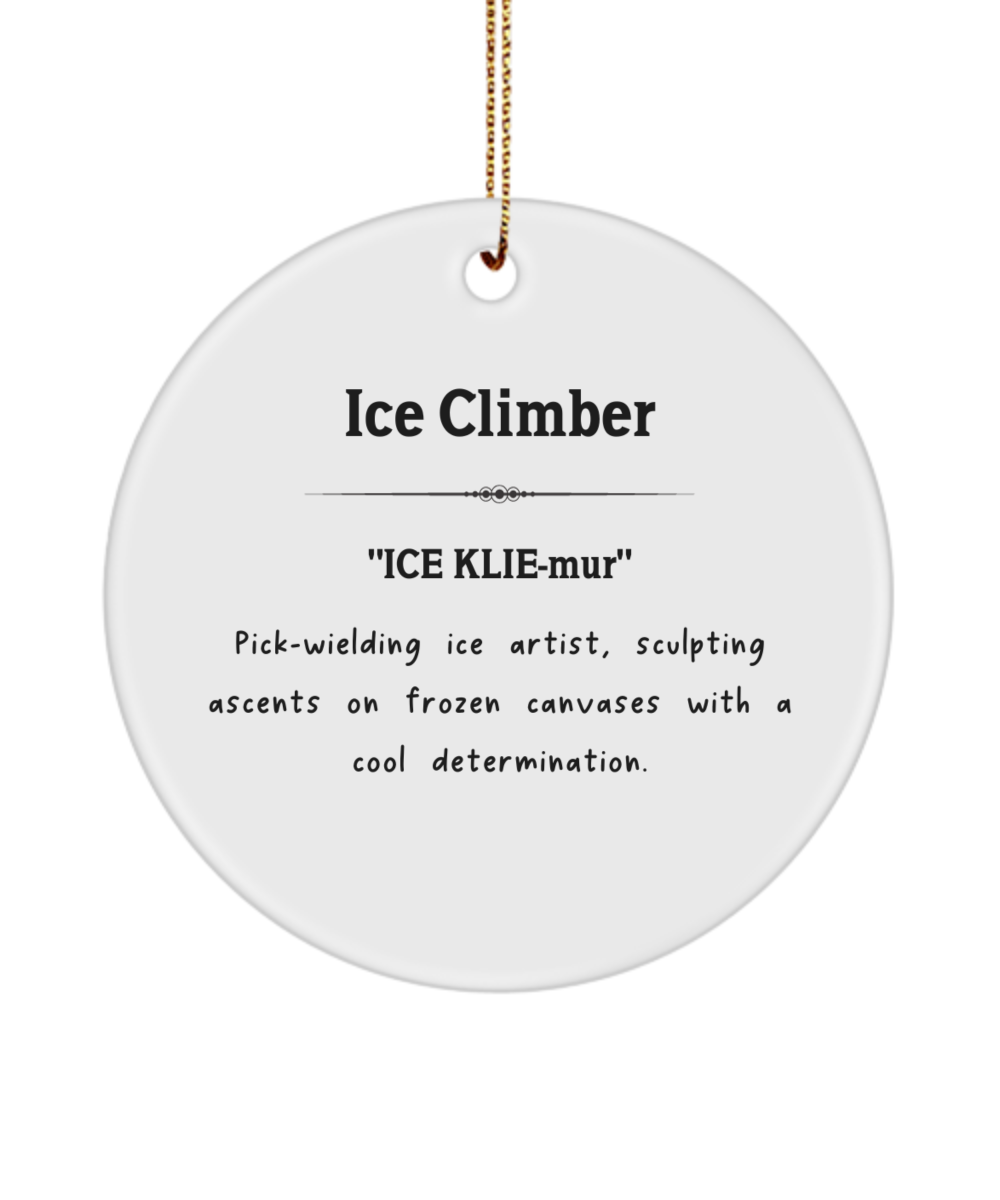 Ice Climber Gift, Mountain Lover Gift, Climbing Ornament, Ice Climber Keepsake, Mountaineer Gift, Winter Sports Gift, Alpine Climbing Gifts