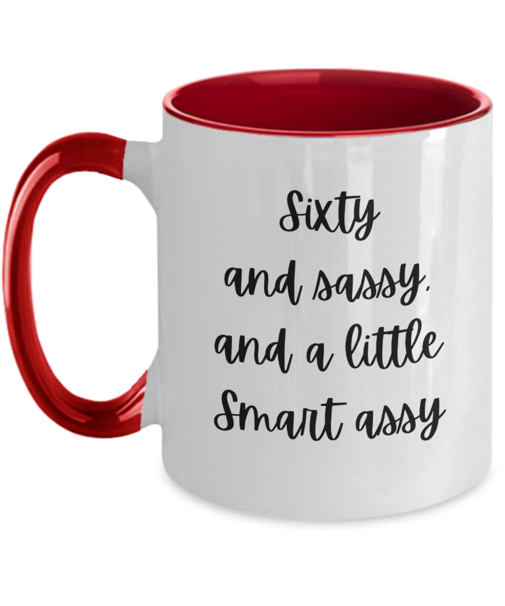 Gift For Best Friends 60th, Gift For 60th Birthday, 60th Birthday Coffee Mug, Sixty And Sassy, Gifts For Women Ideas