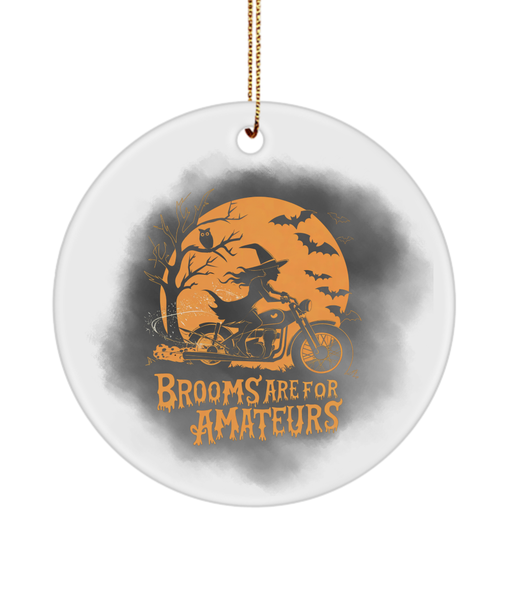 Biker Halloween Ornament, Brooms Are for Amateurs