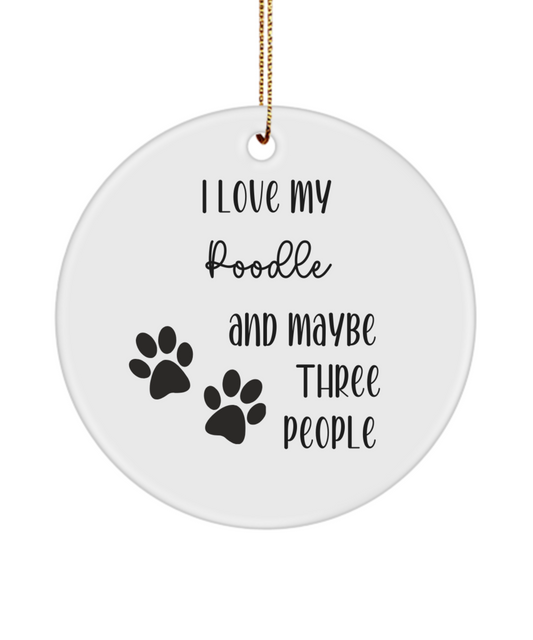 Poodle ornament, dog lover gift, pet ornament, pet lover gift, puppy love gift, animal lover gift