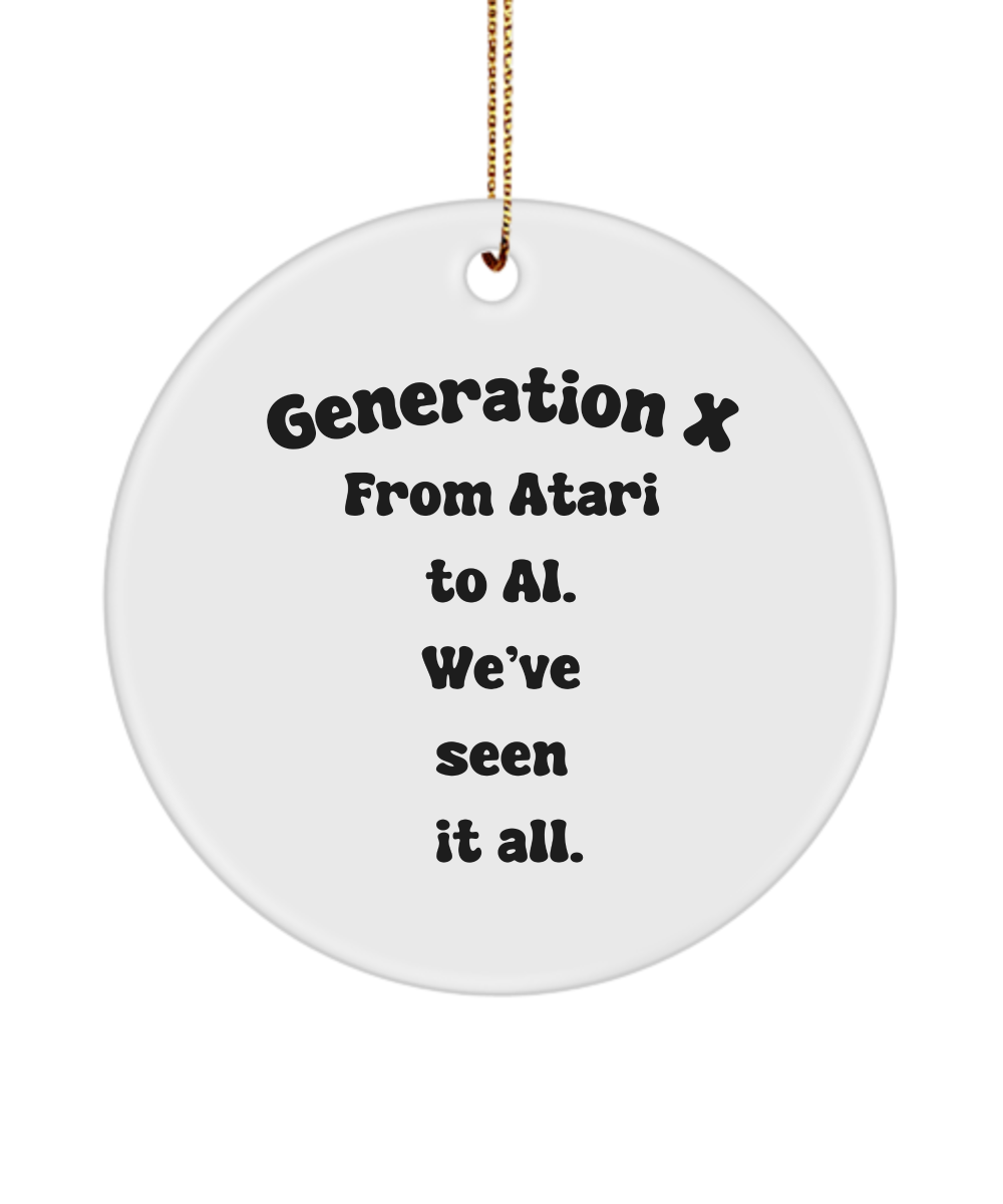 Generation X Ornament, Gen X Keepsake, Gift for Gen X, 80s Nostalgia Gift, Generation X Gift, Gen X Era Ornament, Funny Gen X Gift