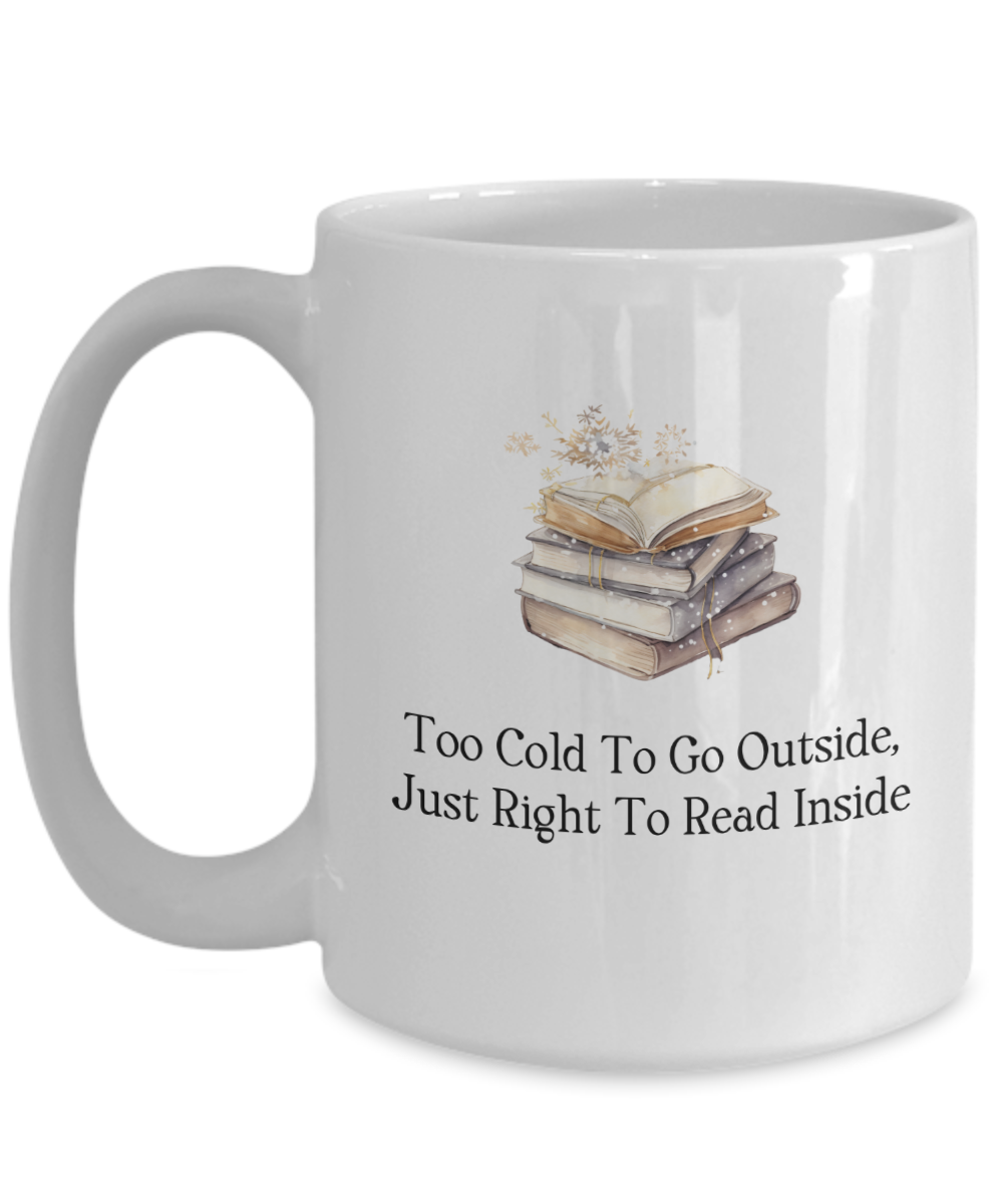 Cozy Winter Reading Mug, Reading Coffee Mug, Reading Mug, Winter Bookish Coffee Mug, Book Lover Mug, Book Lover Coffee Mug