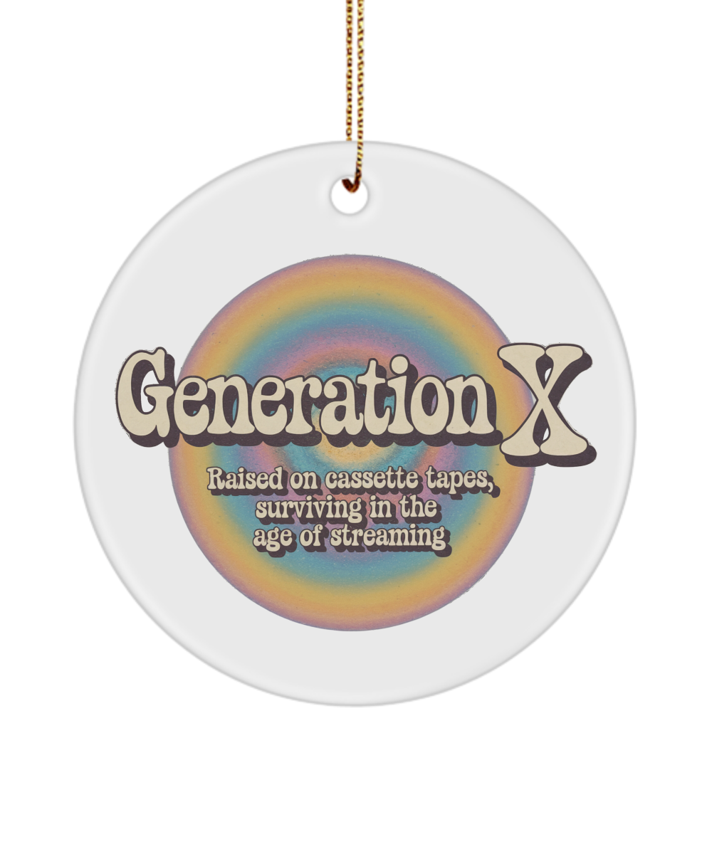 Generation X Gift, 80s Nostalgia Gift, Gift for Gen X, Funny Gen X Gift, Generation X Ornament, Gen X Era Ornament, Gen X Keepsake