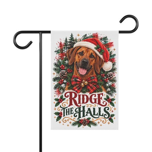 Rhodesian Ridgeback Christmas Garden Flag | Ridge the Halls