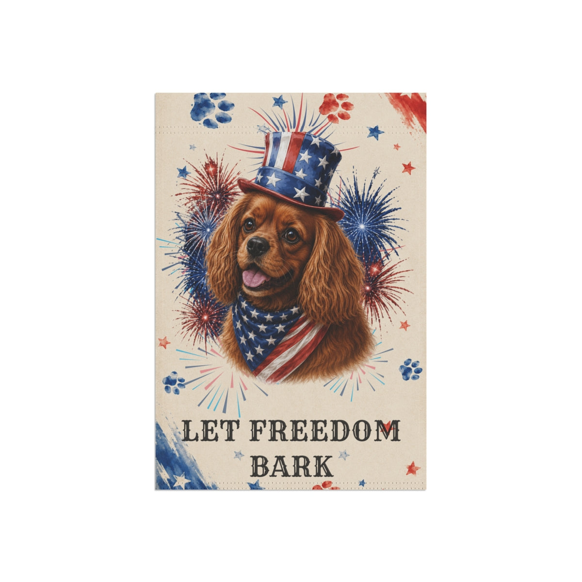 Patriotic Ruby Cavalier Garden Flag, Let Freedom Bark