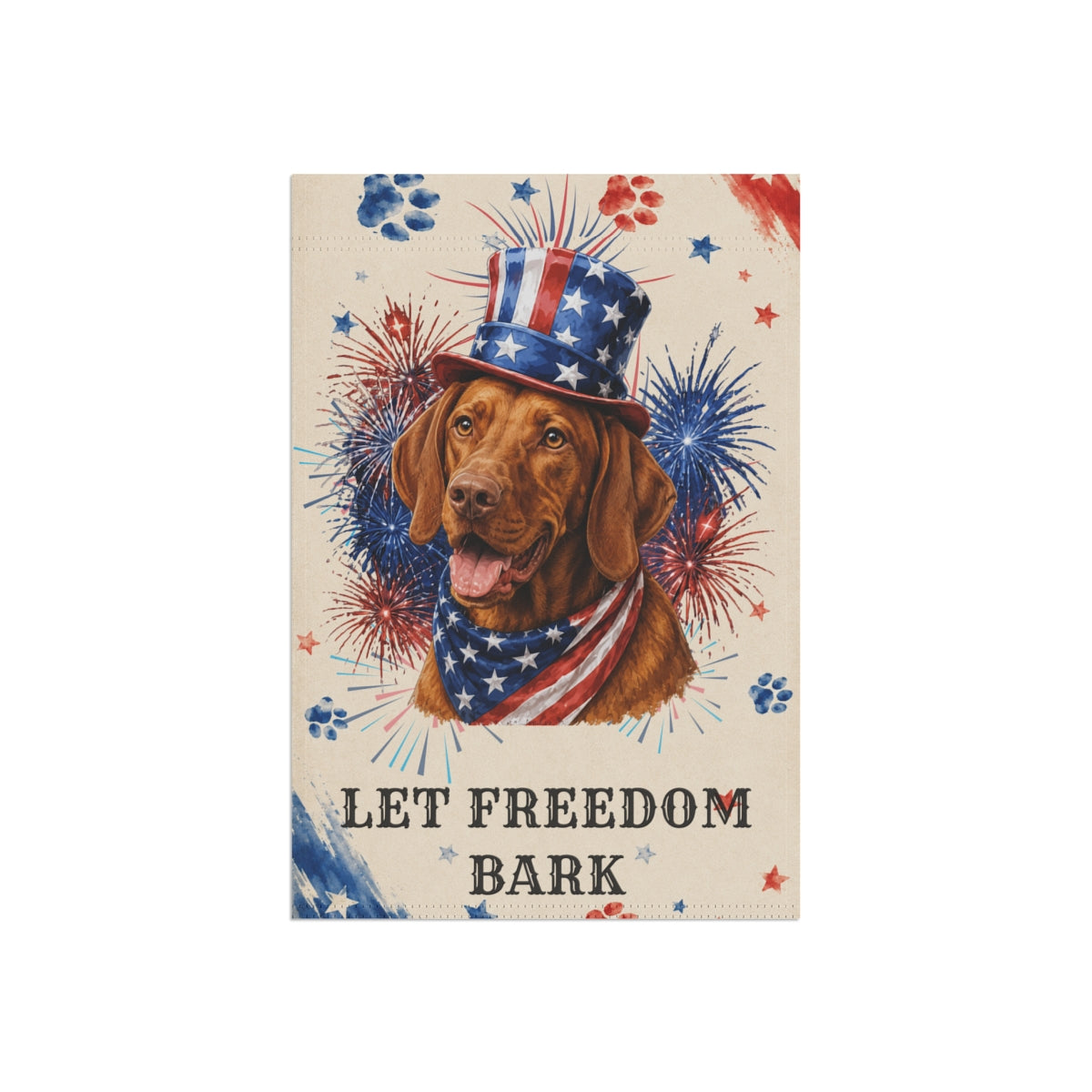 Patriotic Vizsla Garden Flag, Let Freedom Bark