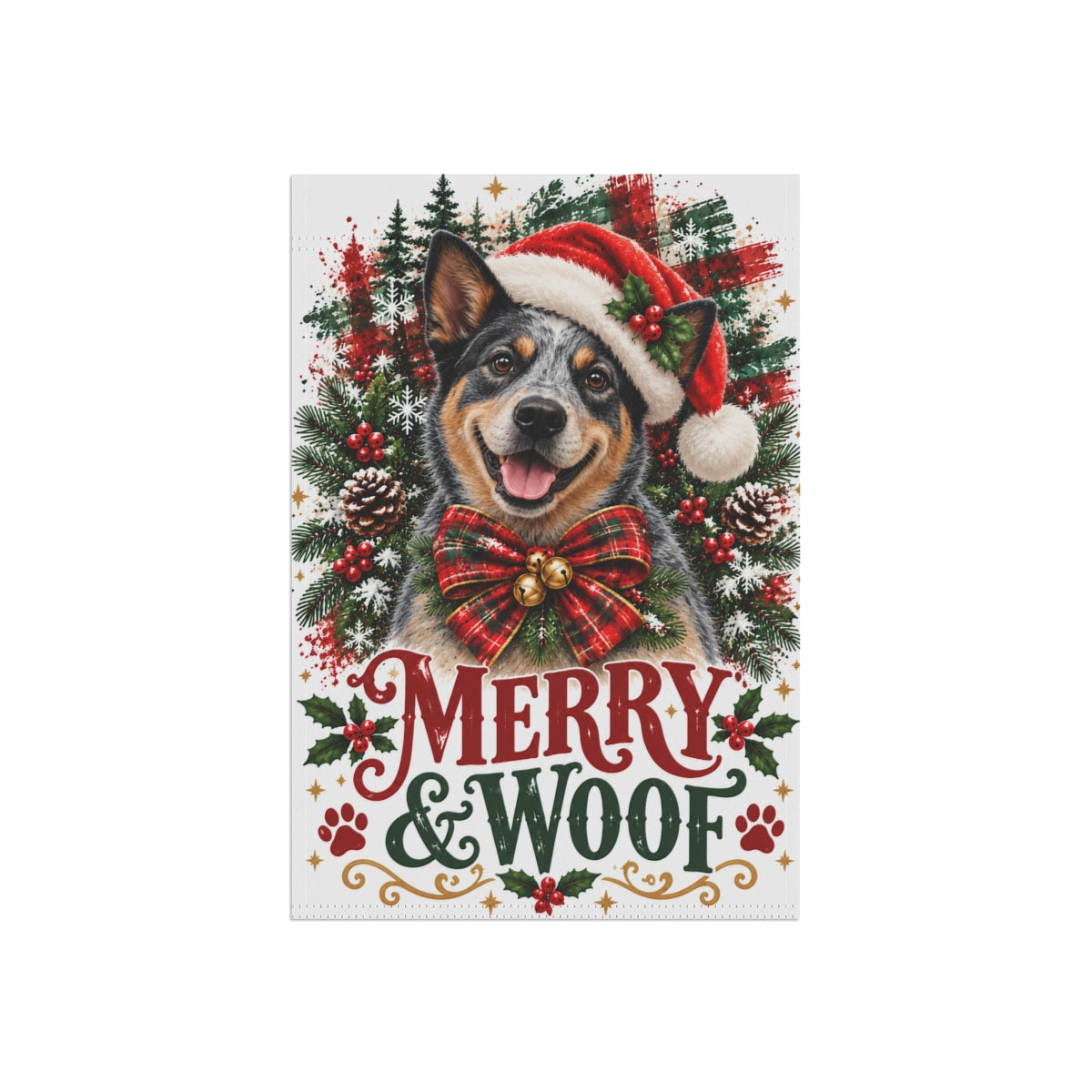 Australian Cattle Dog Christmas Garden Flag, Merry & Woof Holiday Yard Decor