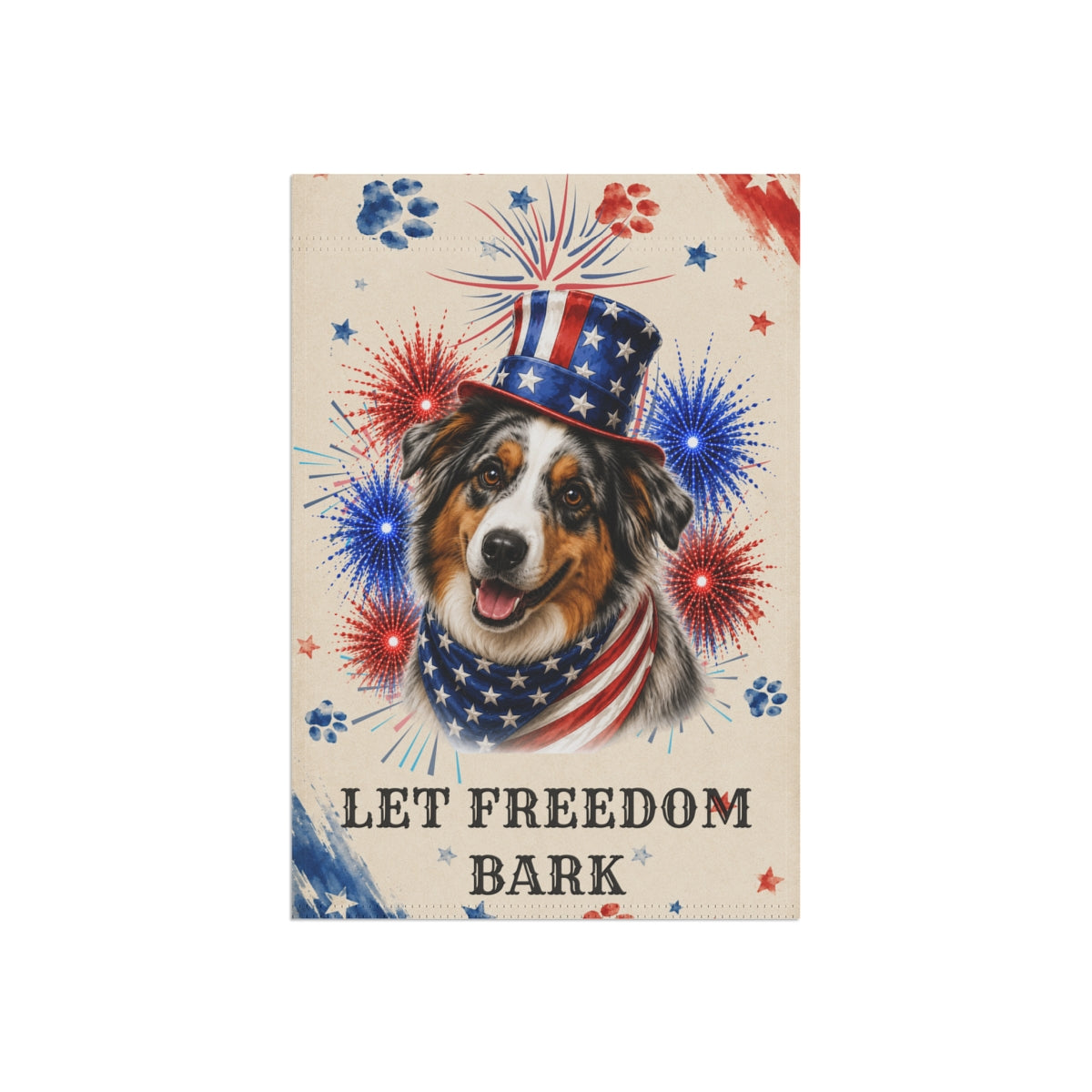 Patriotic Australian Shepherd Garden Flag, Let Freedom Bark