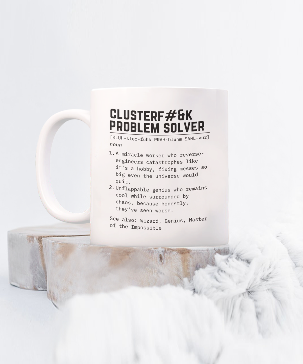 Cluster F*%k Fixer Mug, male Boss gift, Co-worker gift, definition mug, friendsgiving, thank you gift for boss, Gift for him