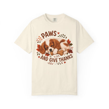 Blenheim Cavalier Thanksgiving Shirt, Paws Give Thanks Tee, Fall Cavalier Dog Lover Gift