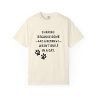 Load image into Gallery viewer, Dog Trainer Shirt – Shaping Takes Time: Rome &amp; Retrieve Tee
