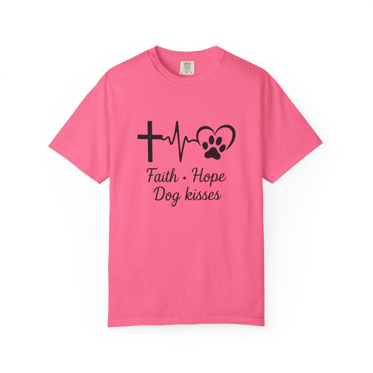 Unisex Garment-Faith Hope Dog Kisses Comfort Colors Shirt