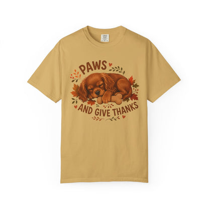 Ruby Cavalier Thanksgiving Shirt, Paws Give Thanks Tee, Fall Cavalier Dog Lover Gift