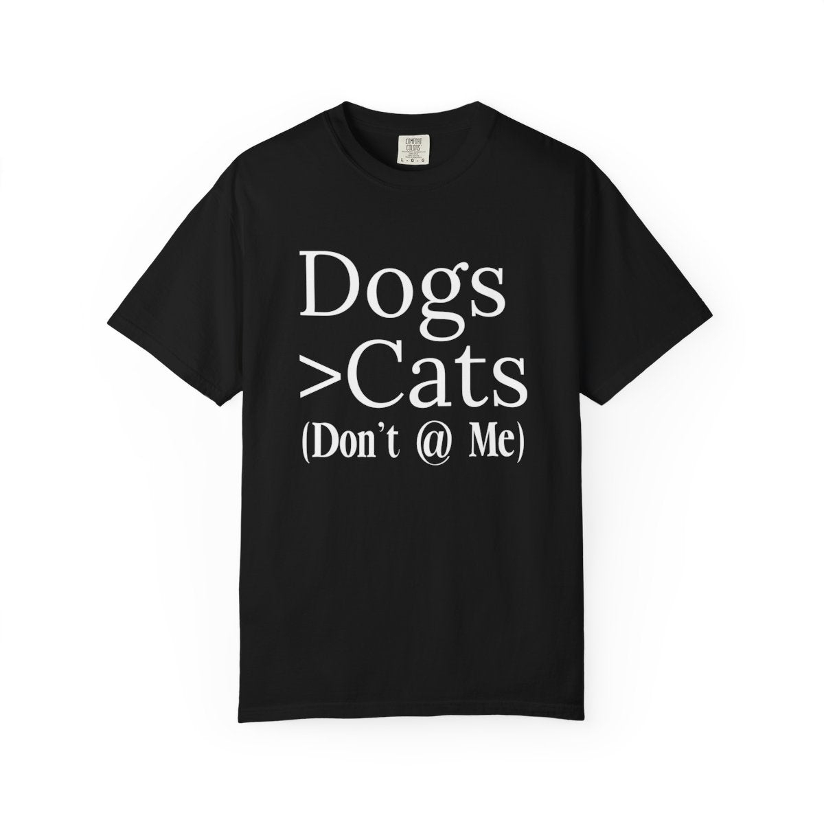 Dogs Are Greater Than Cats Shirt – Funny Dog Lover Tee for Pet Owners