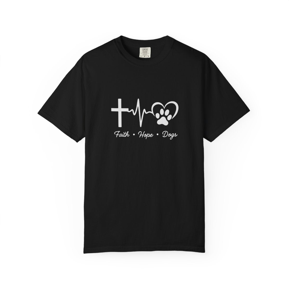 Faith Hope Dogs Comfort Colors Shirt