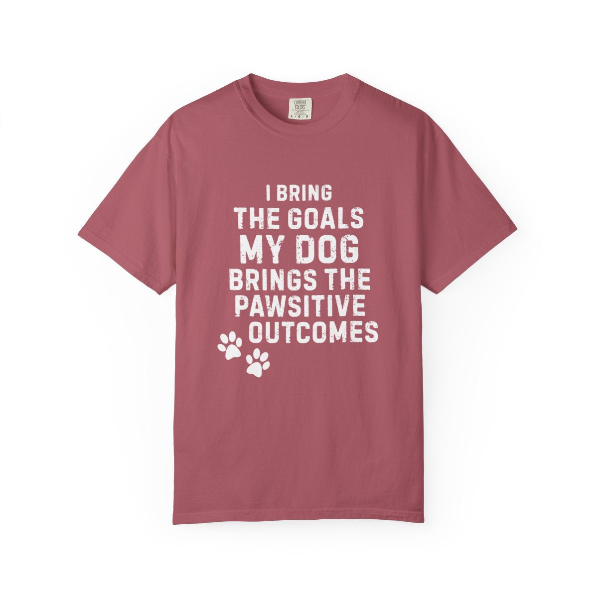 I Bring the Goals, My Dog Brings the Pawsitive Outcomes T-Shirt | Comfort Colors 1717 Service Dog Tee