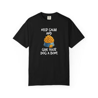 Load image into Gallery viewer, Keep Calm and Give Your Dog a Bone Shirt
