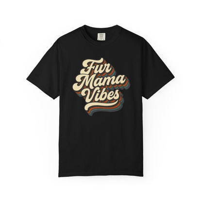 Fur Mama Vibes Retro Pet Mom T‑Shirt