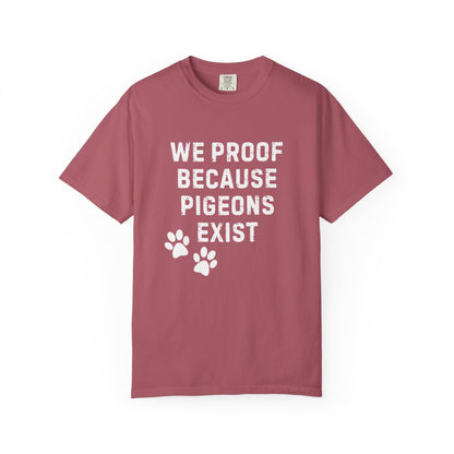 Dog Trainer Shirt – We Proof Because Pigeons Exist | Funny Distraction Training Tee