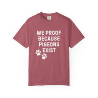 Load image into Gallery viewer, Dog Trainer Shirt – We Proof Because Pigeons Exist | Funny Distraction Training Tee
