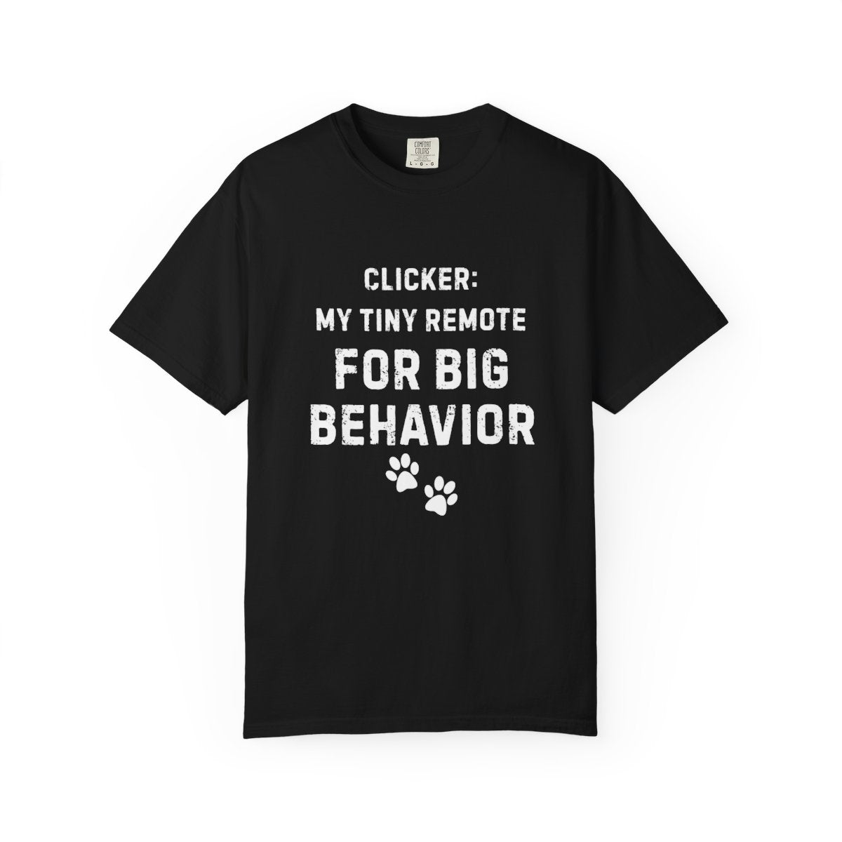 Clicker Training Shirt – My Tiny Remote for Big Behavior | Funny Dog Trainer Comfort Colors Tee