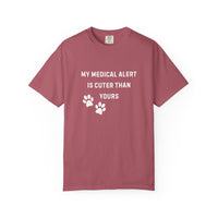 Load image into Gallery viewer, My Medical Alert Is Cuter Than Yours T-Shirt | Comfort Colors 1717 Service Dog Humor Tee
