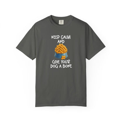 Keep Calm and Give Your Dog a Bone Shirt