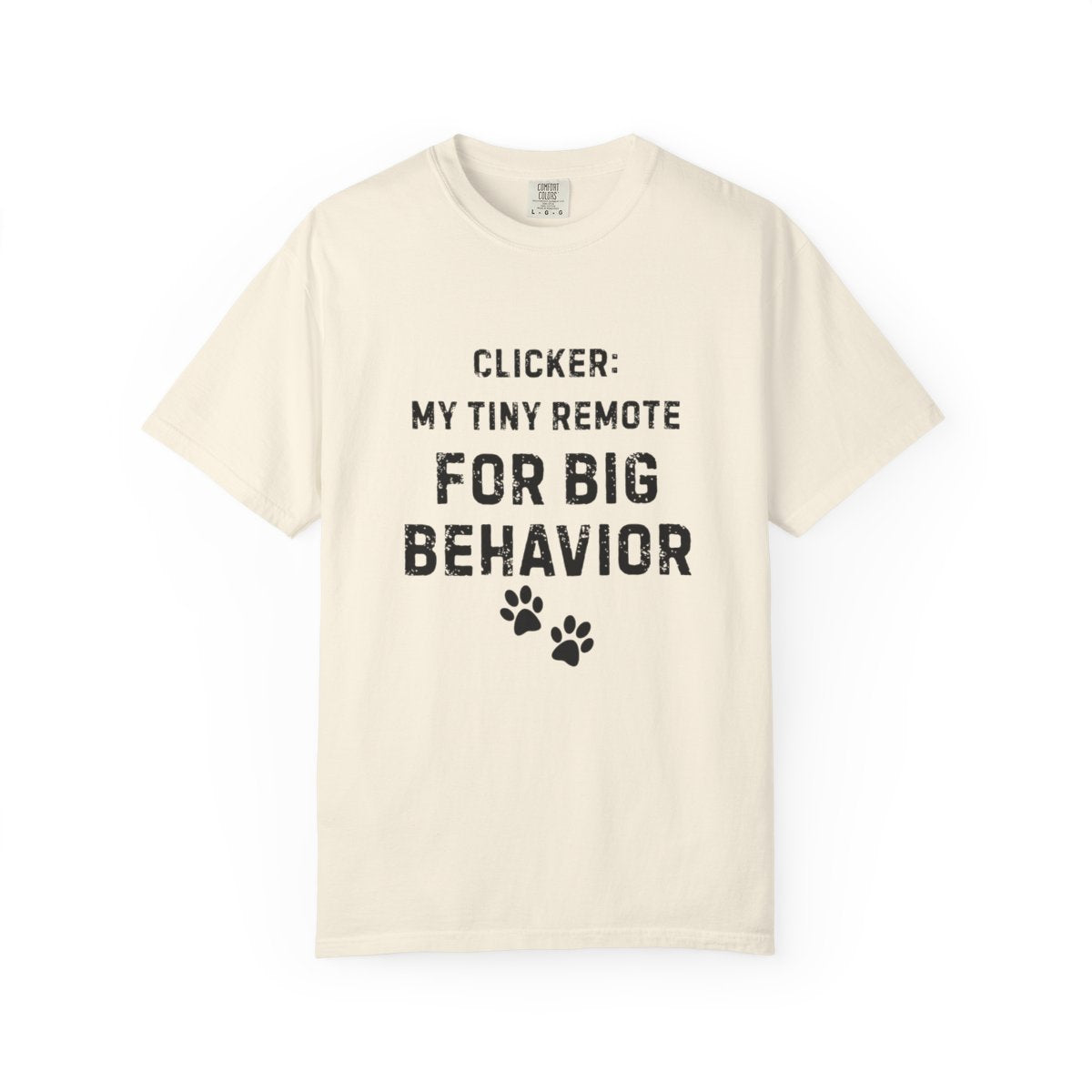 Clicker Training Shirt – My Tiny Remote for Big Behavior | Funny Dog Trainer Comfort Colors Tee