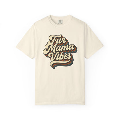 Fur Mama Vibes Retro Pet Mom T‑Shirt