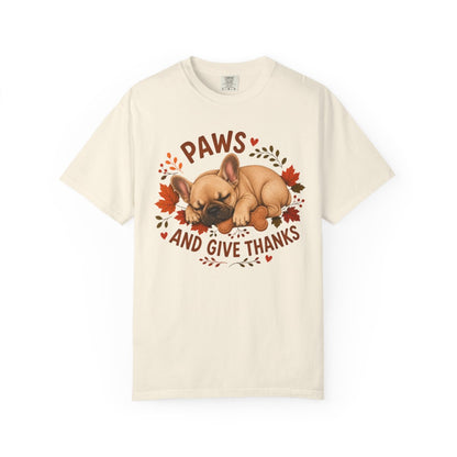 French Bulldog Thanksgiving Shirt, Paws Give Thanks Tee, Fall Frenchie Dog Lover Gift